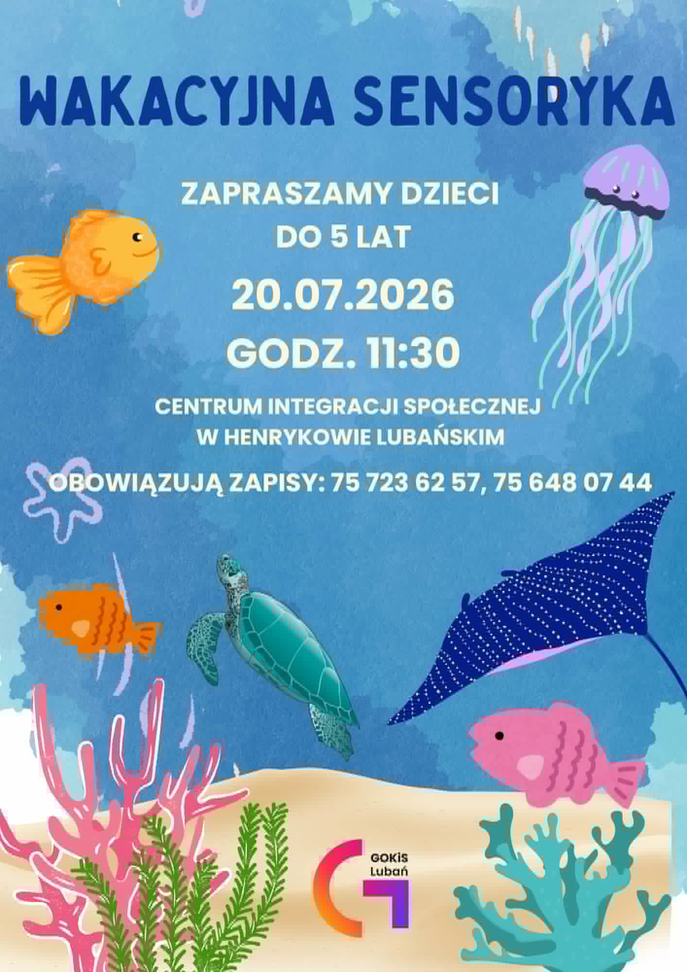 Zdjęcie przedstawia plakat informujący o&nbsp;wakacyjnej sensoryce w&nbsp;Cisie w&nbsp;Henrykowie Lubańskim w&nbsp;dniu 20 lipca 2026 . o&nbsp;godz. 11:30