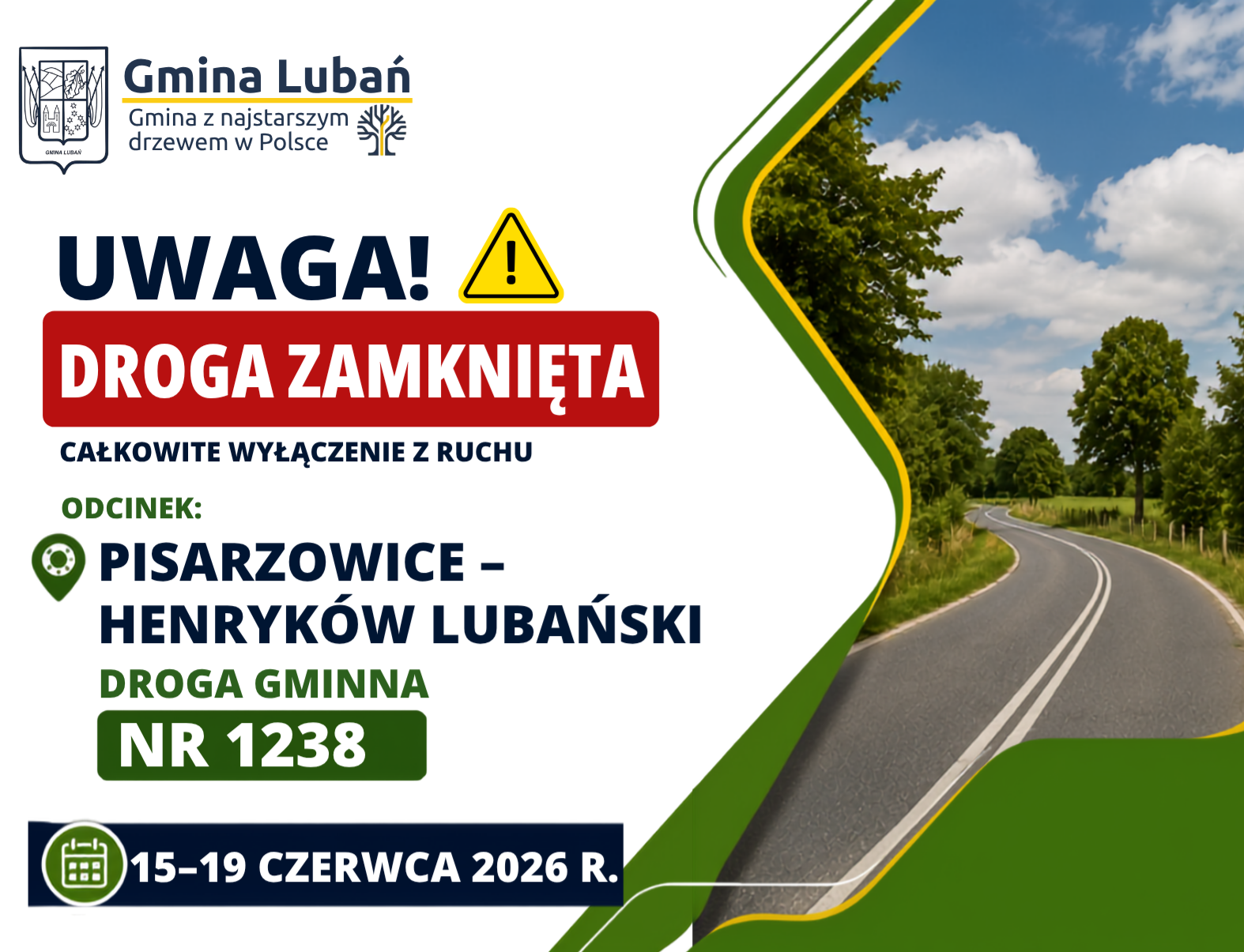Zdjęcie poglądowe drogi z&nbsp;informacją o&nbsp;jej zamknięciu 