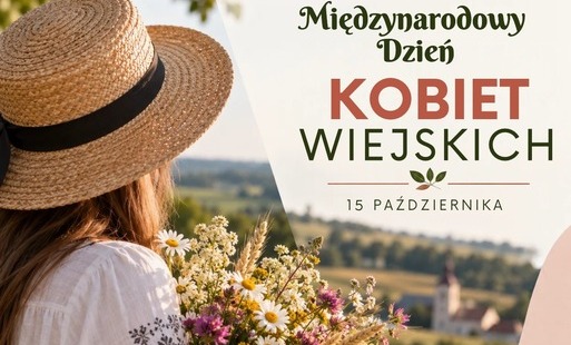 Zdjęcie przedstawia kobietę wiejską i datę 15 października jako Międzynarodowy Dzień Kobiet Wiejskich