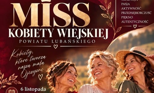 Zdjęcie przedstawia plakat dot. wyborów Miss Kobiety Wiejskiej Powiatu Lubańskiego