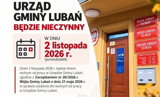 Zdjęcie przedstawia budynek Urzędu Gminy Lubań i informację, że w dniu 2 listopada 2026 r. będzie nieczynny.