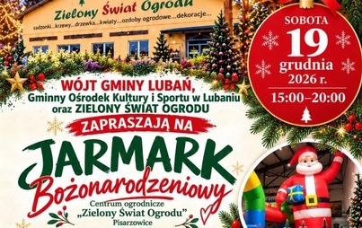 Zdjęcie porzedstawia informację o Jarmarku Bożonarodzeniowym w dn. 19.12.2026 r.